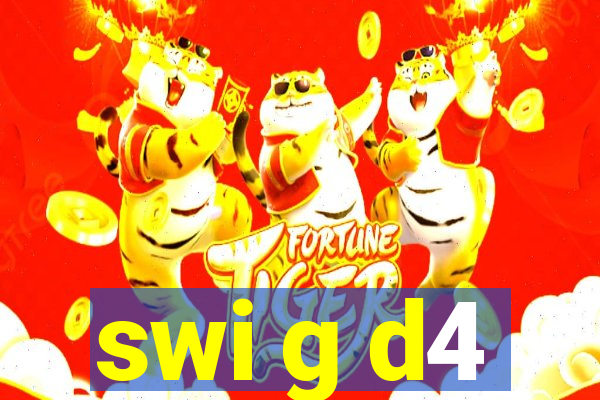 swi g d4